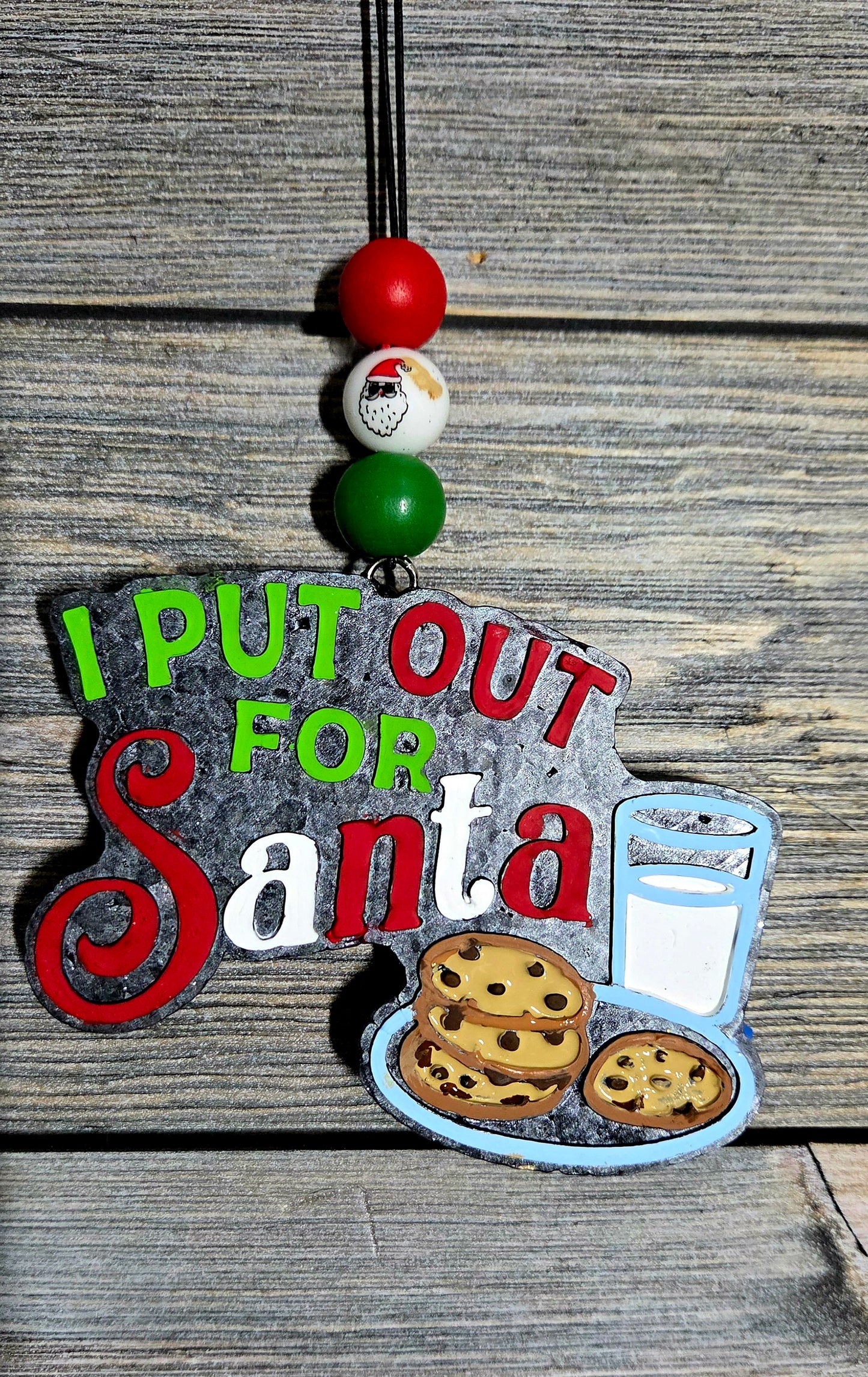 I put out for Santa